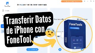 Transferir Datos de iPhone con FoneTool Professional para Windows [upl. by Quint]