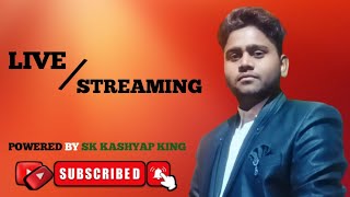 SK Kashyap King Live Stream 43 [upl. by Llywellyn]