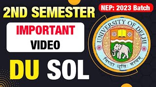 Important Video For SOL Second Semester Students  Du Sol 2nd Semester Important Video 2024 [upl. by Candace880]