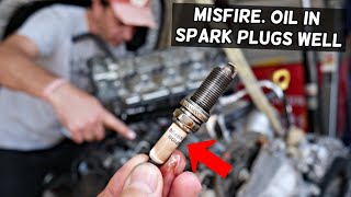 WHY THERE IS OIL IN SPARK PLUG WELL ENGINE MISFIRE FIX [upl. by Ettenyar]