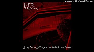 HER  Slide Remix Ft YG Pop Smoke A Boogie amp Chris Brown [upl. by Dowski]