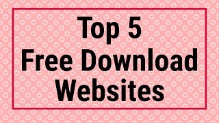 Top 5 Free Software download sites [upl. by Kei]