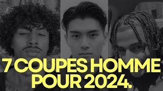 7 COUPES DE CHEVEUX POUR HOMME 2024 [upl. by Lillian]