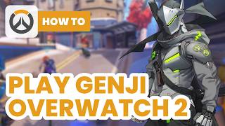 How to Play Genji Overwatch 2 2024  Full Guide Beginner [upl. by Aynotal]