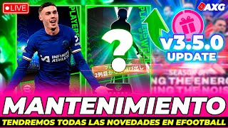 FIN MANTENIMIENTO EFOOTBALL ✅ UPDATE eFootball v350 🔥 POTW Apr 18 24 ✅ AXG [upl. by Asemaj423]