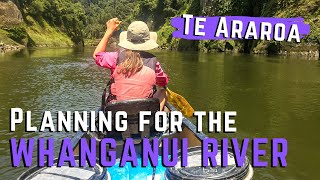 Everything You Need to Know for How to Plan the Whanganui River Section of Te Araroa [upl. by Etnoved466]