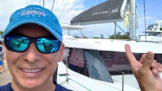 Finalizing Options For Blue Water Sailing on Leopard 45 CatamaranReady To Be New Boat Owners Ep3 [upl. by Assenna]