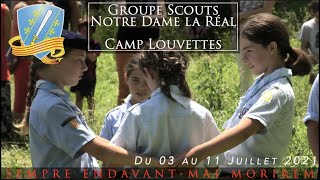 🇫🇷 Camp des Louvettes 2021  Groupe Scouts Notre Dame la Réal [upl. by Natalie]