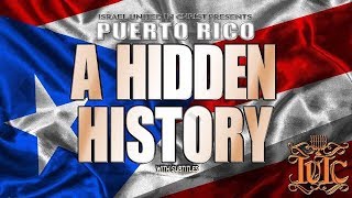 The Israelites PUERTO RICO  A HIDDEN HISTORY [upl. by Alethia358]