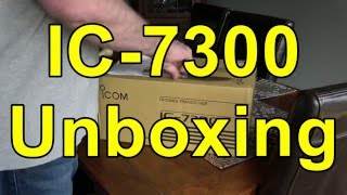 Icom IC 7300 Unboxing [upl. by Lontson]