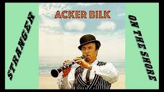 Stranger On The Shore  Acker Bilk [upl. by Draner]