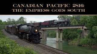 CPR 2816 The Empress Goes South May 21stMay 22nd 2024 [upl. by Agueda]