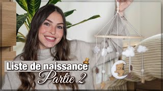 HAUL LISTE DE NAISSANCE PARTIE 2 [upl. by Gavini332]