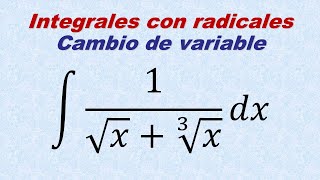 Integrales con radicales por cambio de variable Integración por sustitución y por fracciones simples [upl. by Aitam]