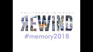 Youtube Rewind Politeknik Imigrasi 2018  Memory 2018 [upl. by Kellby594]