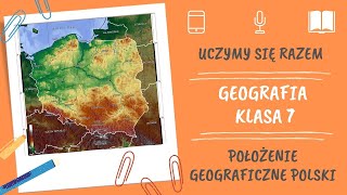 Geografia klasa 7 Położenie geograficzne Polski Uczymy się razem [upl. by Sherj]