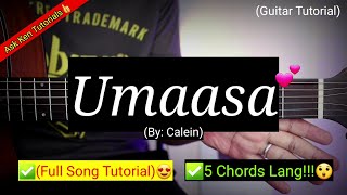 Umaasa  Calein Full Song Tutorial😍  Guitar Tutorial [upl. by Neurath]