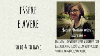 Italian verbs 1  essere e avere  Learn Italian with Lucrezia [upl. by Slack]