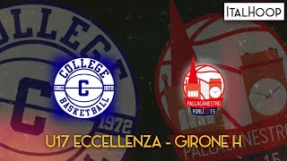 U17 Eccellenza  COLLEGE BORGOMANERO vs ONETEAM BAKET FORLÌ [upl. by Eissed]