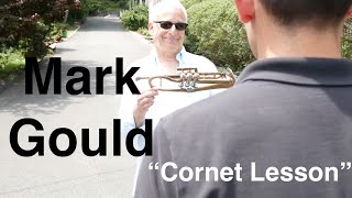 quotCornet Lessonquot Featuring Mark Gould [upl. by Ettari646]