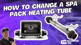 Hot Tub Heater Hell No Sweat Easy Spa Pack Heater Tube Swap [upl. by Hendry]