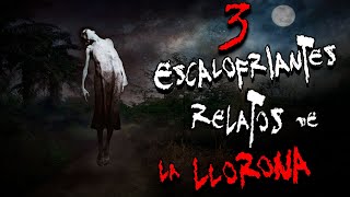 3 ATERRADORAS APARICIONES DE LA LLORONA  HISTORIAS DE TERROR REALES  FRECUENCIA PARANORMAL  FP [upl. by Healion]