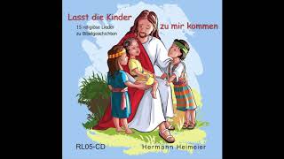 Hermann Heimeier  Lasst die Kinder zu mir kommen AudioCD [upl. by Emerald65]