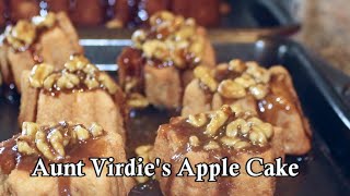 Aunt Virdies Apple Cake [upl. by Gifford]