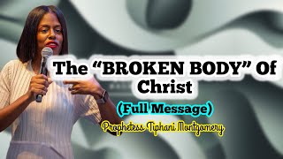 THE BROKEN BODY  TIPHANI MONTGOMERY  FEAR GOD  COVERED BY GOD [upl. by Kiri472]