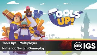 Tools Up  Multiplayer  Nintendo Switch Gameplay [upl. by Effy]