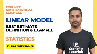 Linear ModelBest Estimate Definition amp Example CSIRNET Statistics Dr Pankaj Kumar [upl. by Kcirdet703]