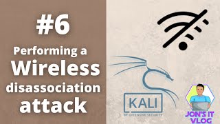 6 Recreating a Wireless disassociation attack [upl. by Nylauqcaj374]