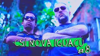 CSI NOVA IGUAÇU 8 [upl. by Brotherson410]