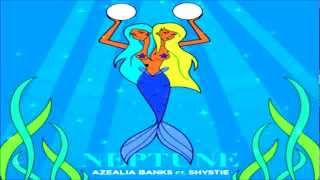 Azealia Banks  Neptune Ft Shystie [upl. by Reviel]