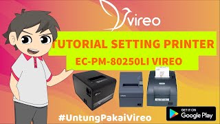 Tutorial Setting Printer LAN Ethernet EC LINE ECPM80250LI di Vireo POS [upl. by Alitha]