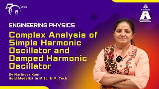 Complex Analysis of Simple Harmonic Oscillator and Damped Harmonic Oscillator  S Chand Academy [upl. by Pierre]