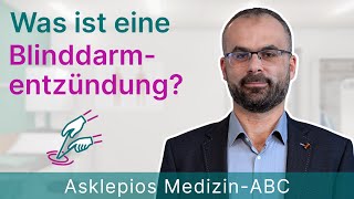 Was ist eine Blinddarmentzündung  Medizin ABC  Asklepios [upl. by Yatzeck152]