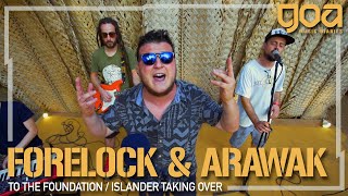 Forelock amp Arawak  To The Foundation  Islander Taking Over  EP 2  Goa Music Diaries [upl. by Marcello50]