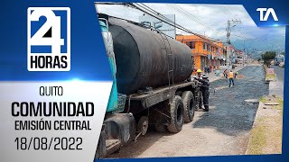 Noticias Quito Noticiero 24 Horas 18082022 De la Comunidad  Emisión Central [upl. by Irtimid265]