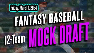 MOCK DRAFT Fantasy Baseball 12Team HeadtoHead Yahoo Standard Settings [upl. by Cida]