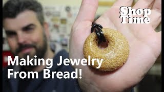 Making Jewelry From Bread [upl. by Georgy471]