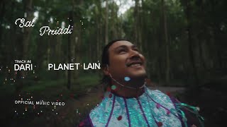 Sal Priadi  Dari planet lain Official Music Video [upl. by Skinner]