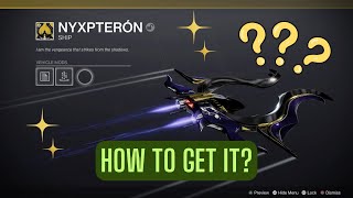 How to get Nyxpteron exotic ship  Festival of the Lost 2023  Destiny 2 [upl. by Audrie]