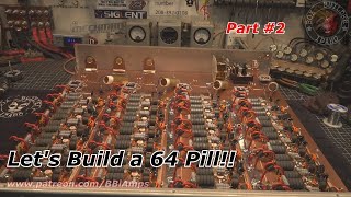 64 pill build part2 [upl. by Estelle]