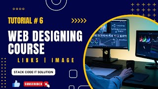 Web Designing Course  How to add Anchor LINK  How to add IMAGE  in UrduHindi 06 [upl. by Joub]