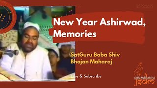 SatGuru Baba Shiv Bhajan Sahib  New Year Ashirwad  Memories [upl. by Mosi]