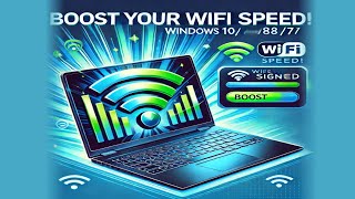 How to Boost Your Laptops WiFi Speed on Windows 1087 StepbyStep Tutorial [upl. by Annaitsirhc511]