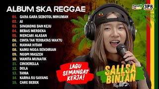 GARA GARA SEBOTOL MINUMAN AI SINGKONG KEJU  SALLSA BINTAN X 3 PEMUDA BERBAHAYA  FULL ALBUM [upl. by Michaela]