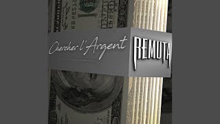 Remuta  Chercher L’argent [upl. by Seni]