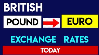 1 GBP to EUR  British Pounds to Euros Exchange Rate Currency Exchange Rate Today 04 September 2024 [upl. by Sharpe178]